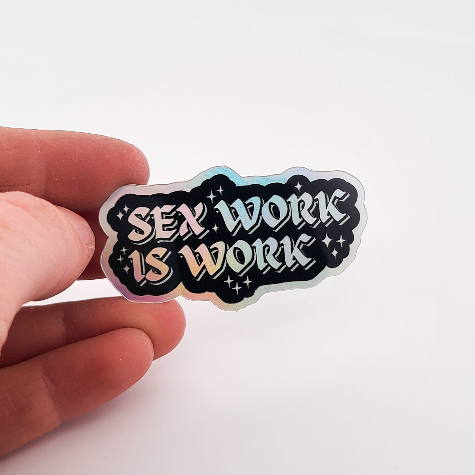 Collection of Sex Work is Work Holo Vinyl Sticker in a gallery layout