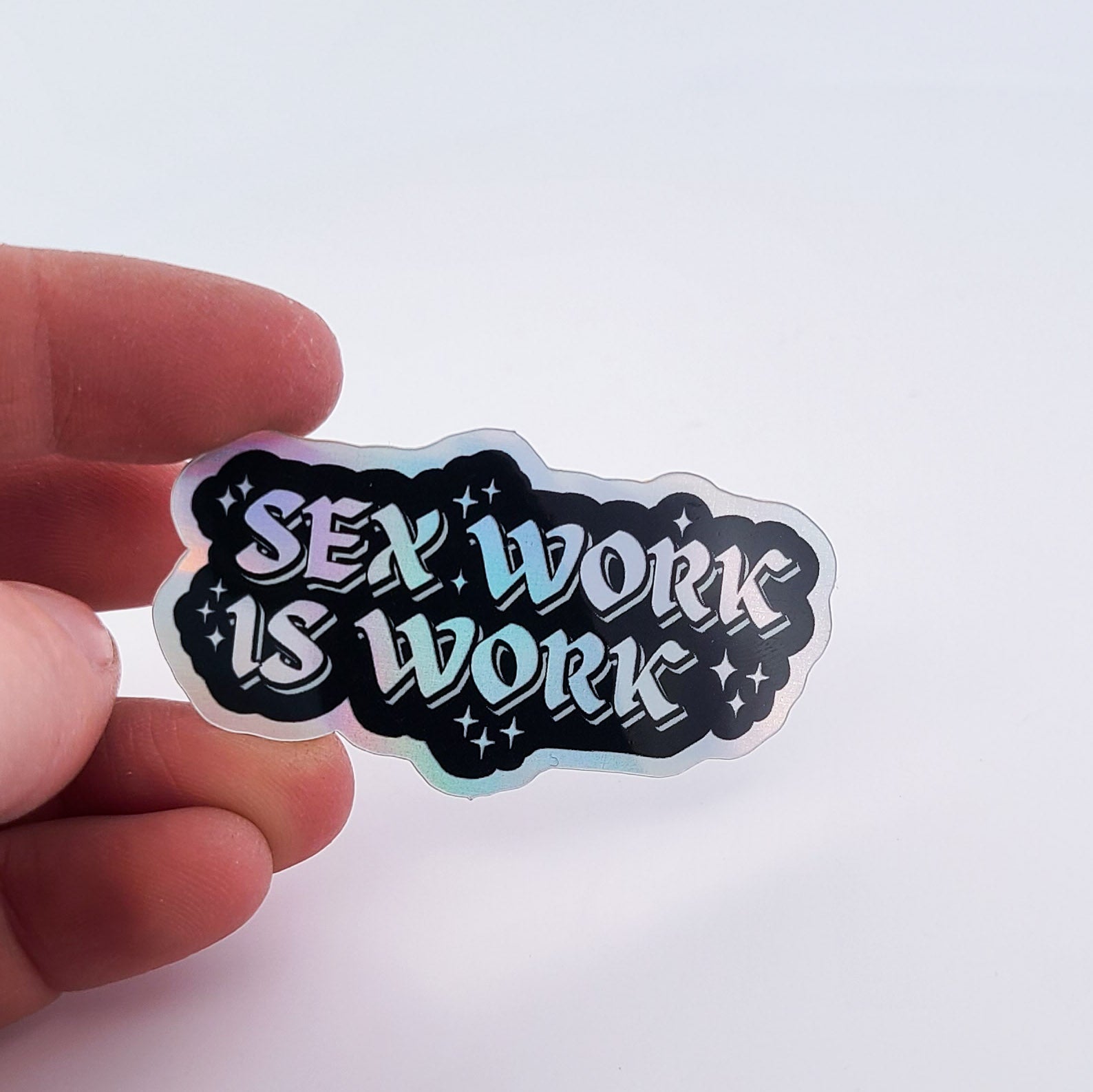 Sex Work is Work Holo Vinyl Sticker