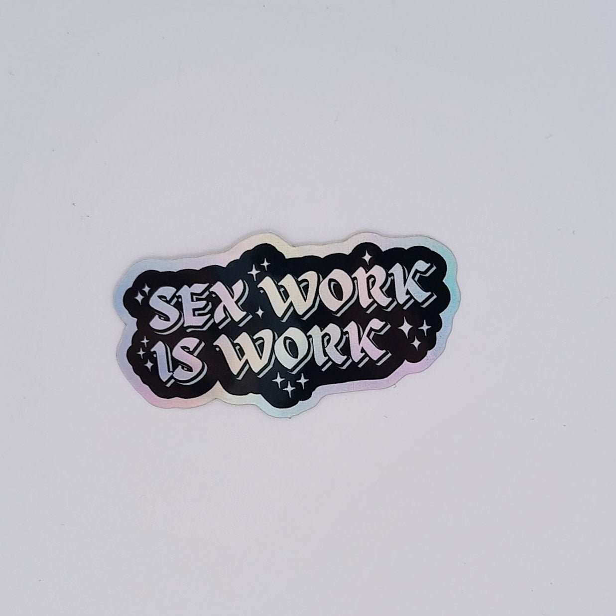 Collection of Sex Work is Work Holo Vinyl Sticker in a gallery layout