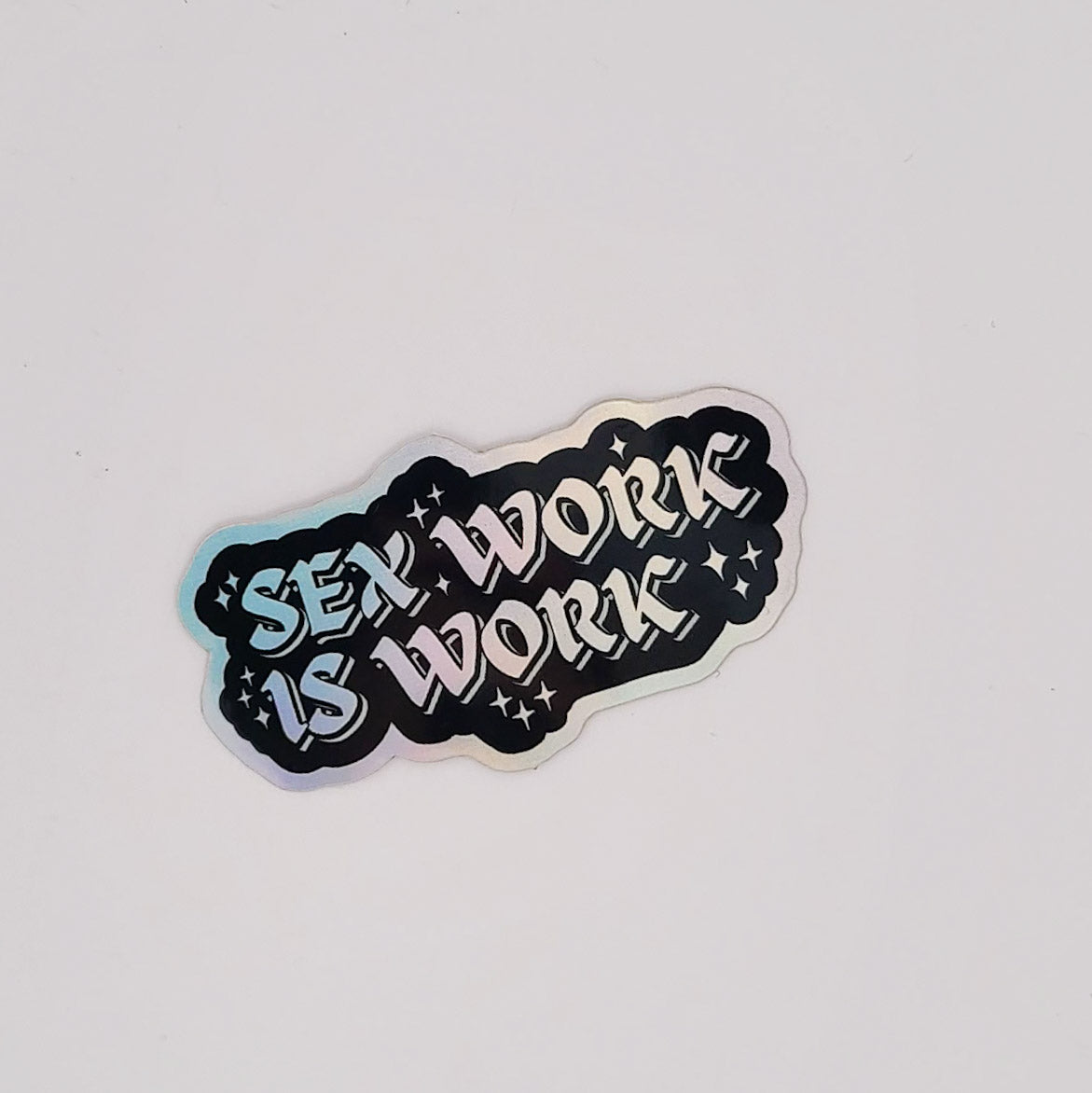 Collection of Sex Work is Work Holo Vinyl Sticker in a gallery layout